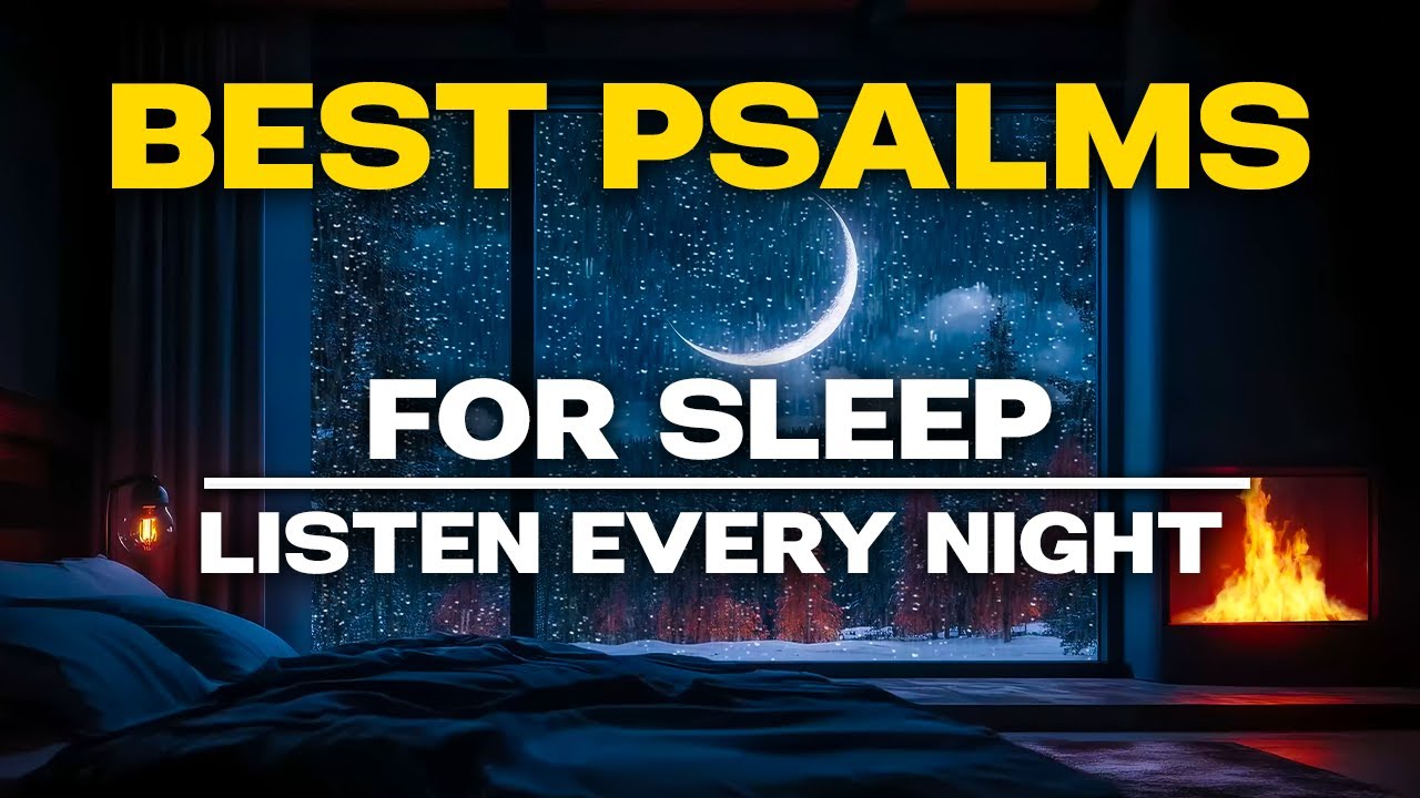 Psalms for Meditation, Prayer and Deep Sleep with Relaxing Rain Sounds (10 Hours). PLAY IT ALL NIGHT