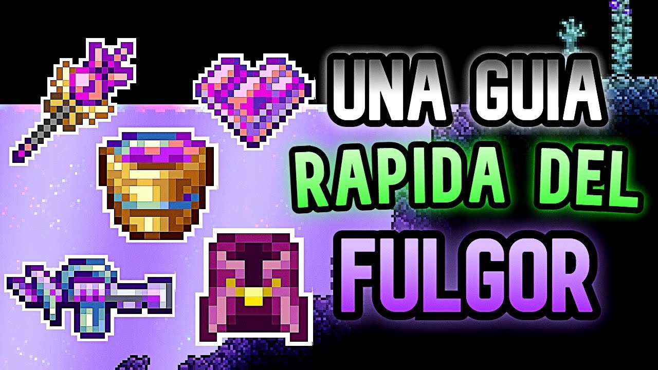 TODO Sobre El Fulgor ✨ | Para Que Sirve y Como Encontrarlo En 🌳 Terraria 1.4.4 ✅