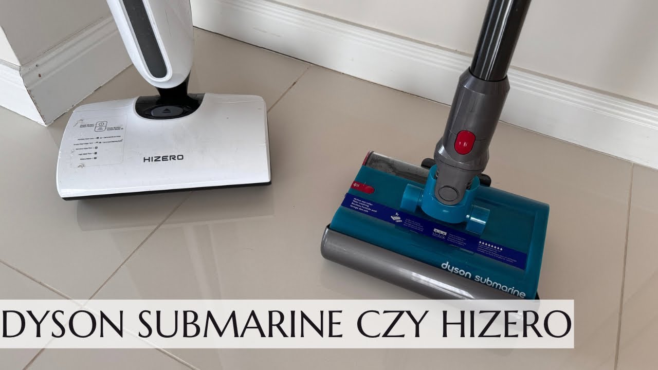 Dyson V15 Detect submarine czy Hizero? Por&oacute;wnanie urządzeń sprzątających