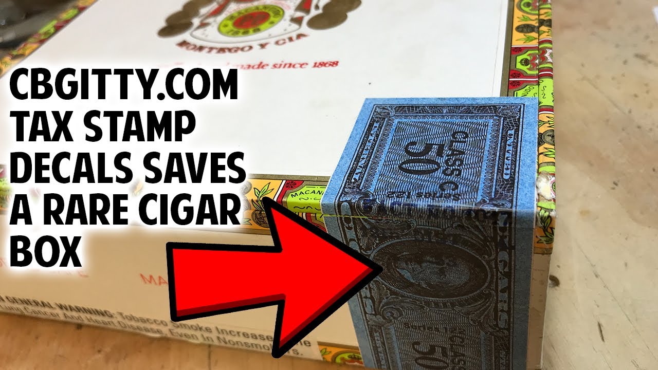 DEMO:  CBGitty.com Tax Stamp Decal Saves a Rare Cigar Box