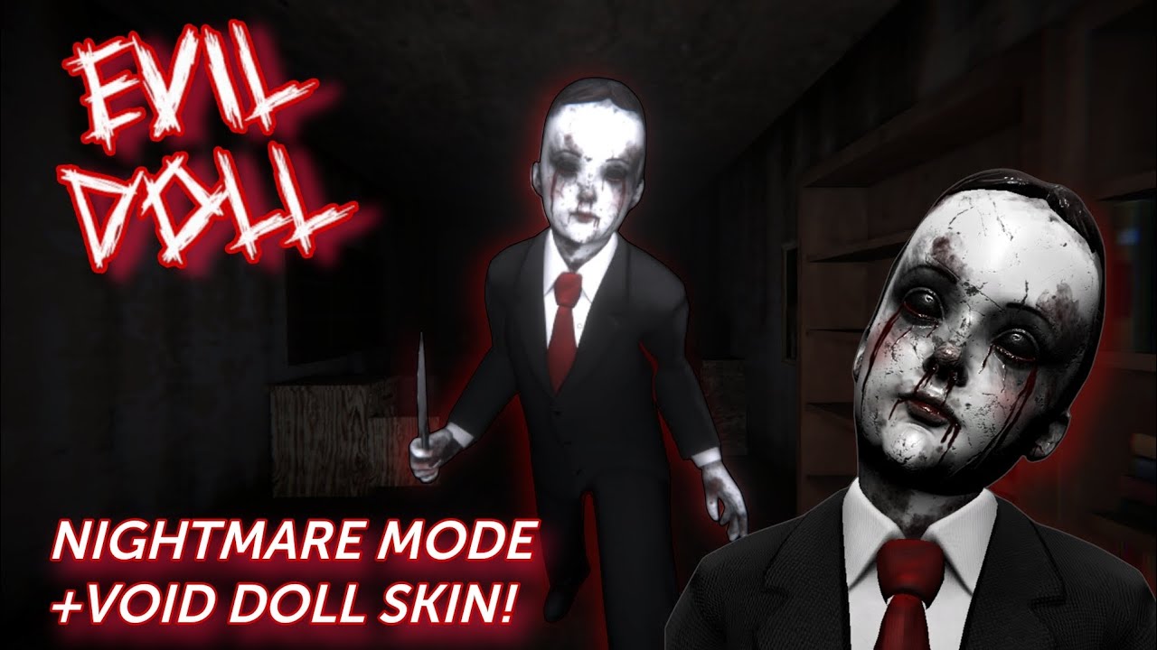 Evil Doll - Nightmare Mode In 2026 Full Gameplay ☠️✅