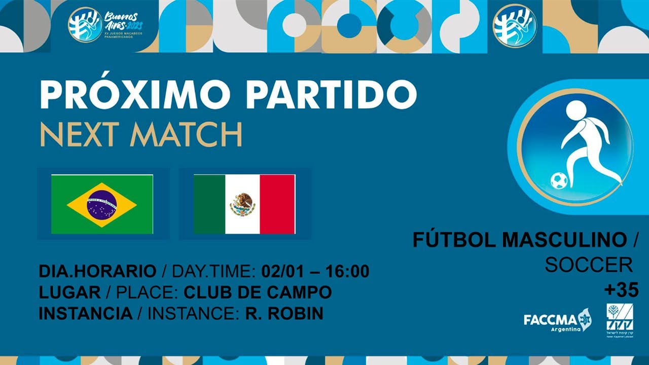 F&uacute;tbol (M) +35 - Brasil vs M&eacute;xico / Juegos Macabeos Panamericanos Buenos Aires 2023