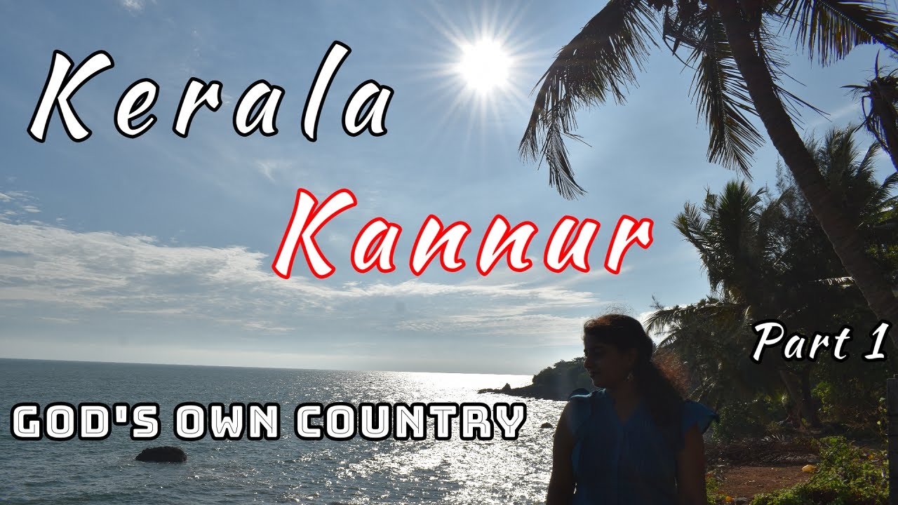 Kannur -Kerala's Best Beaches I Top Tourist Places in North Kerala I Kannur Tour Mascot Beach Resort