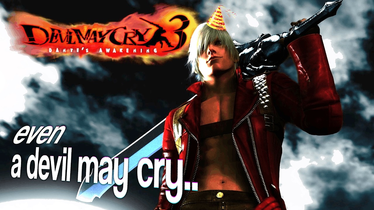 DMC 3'S 21st ANNIVERSARY (Maybe dante must die..?)