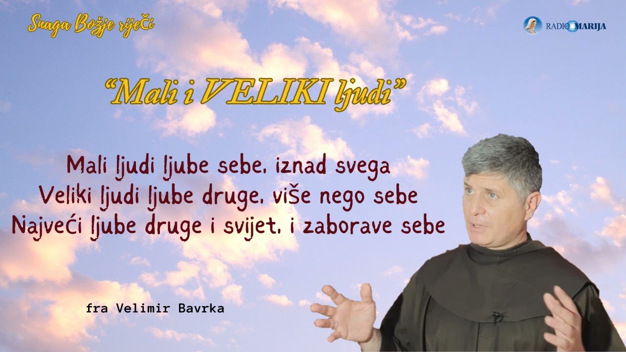 “Mali i VELIKI ljudi” - fra Velimir Bavrka
