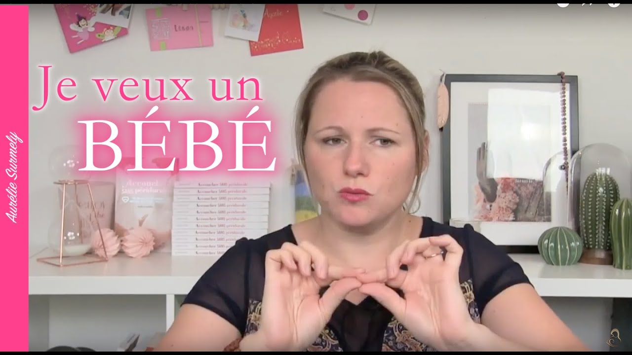 JE VEUX UN B&Eacute;B&Eacute; : reconna&icirc;tre le bon moment