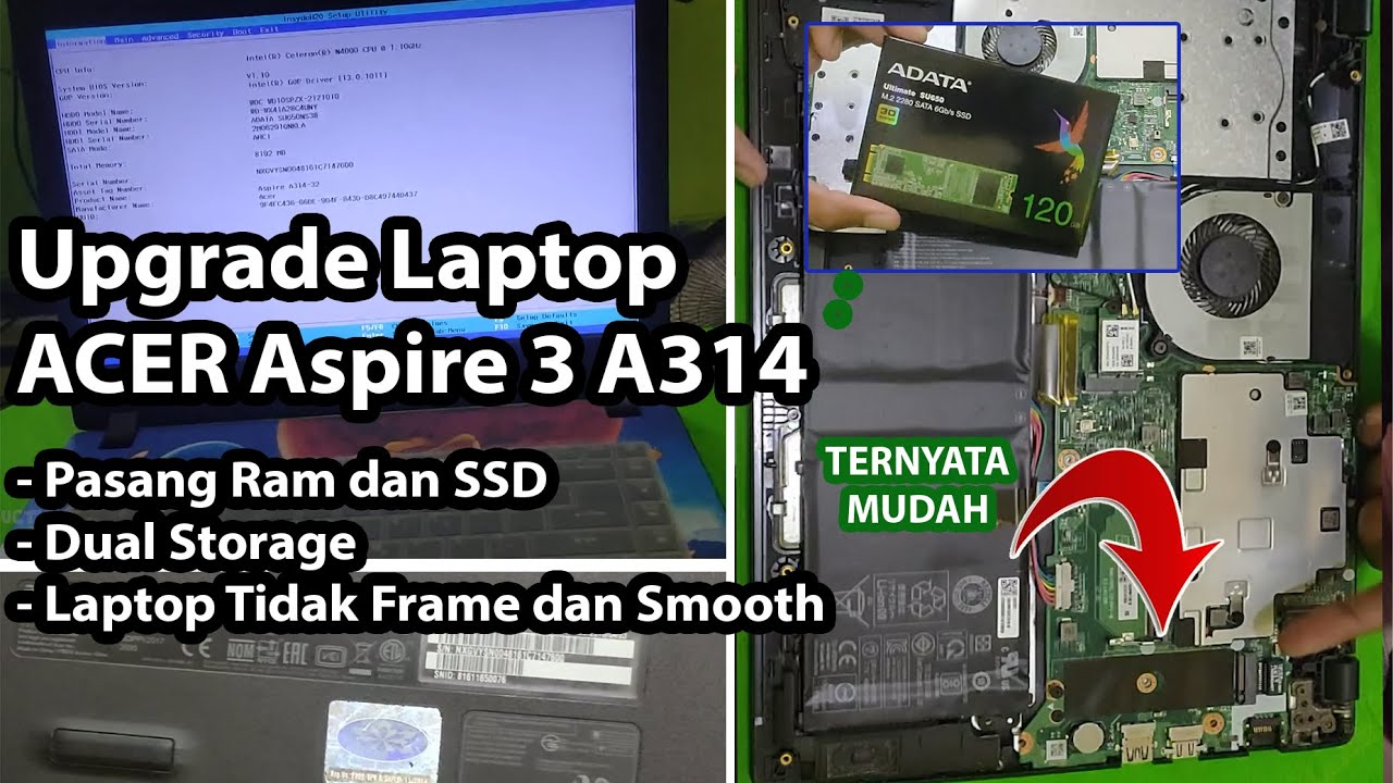 Acer Aspire 3 A314-32 – Upgrade Ram dan SSD