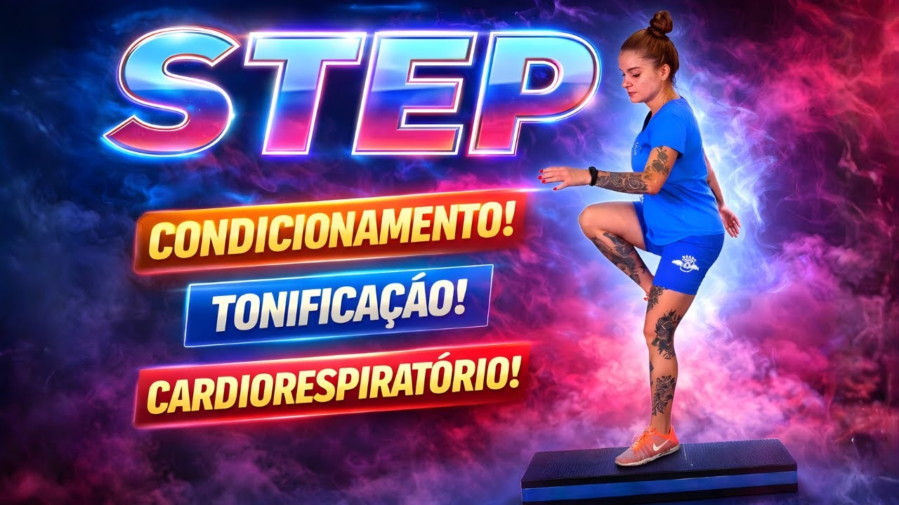 Condicionamento, Tonificação e Saúde Cardiovascular | STEP INICIANTE
