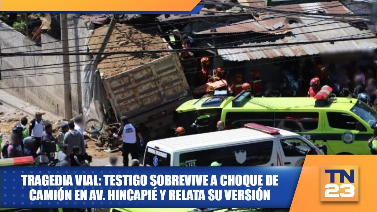 Tragedia vial: Testigo sobrevive a choque de camión en Av. Hincapié y relata su versión