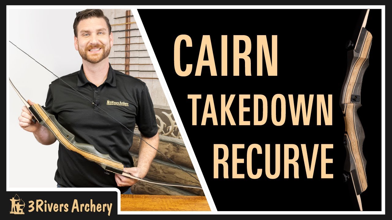 Cairn Recurve Review and Testing