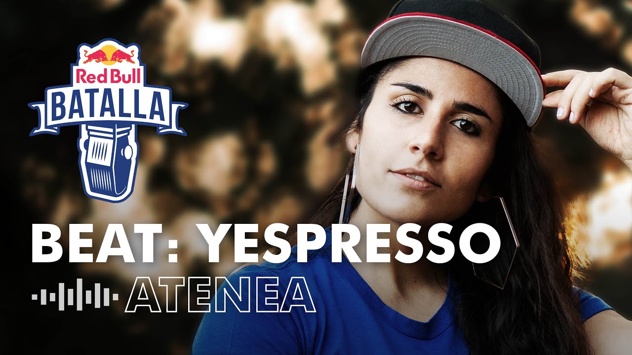 DJ ATENEA: YESPRESSO | BEAT | Red Bull Batalla
