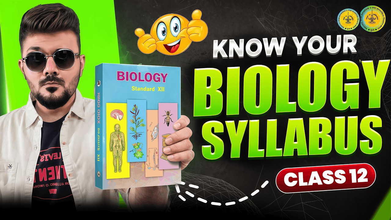 Know Your Class 12 Biology Syllabus (Don&rsquo;t Miss This!) | HSC Science Maharashtra Board