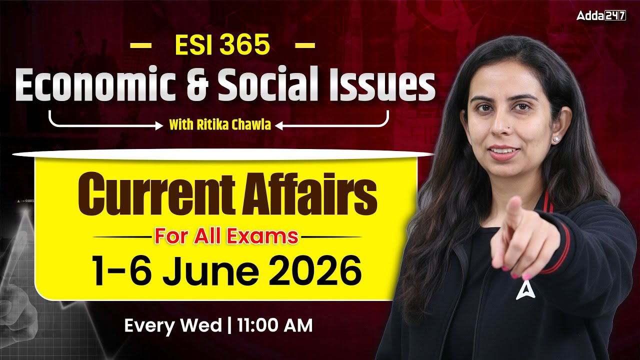 ESI Current Affairs 1-6 June 2026 | RBI Grade B & NABARD Exam Prep