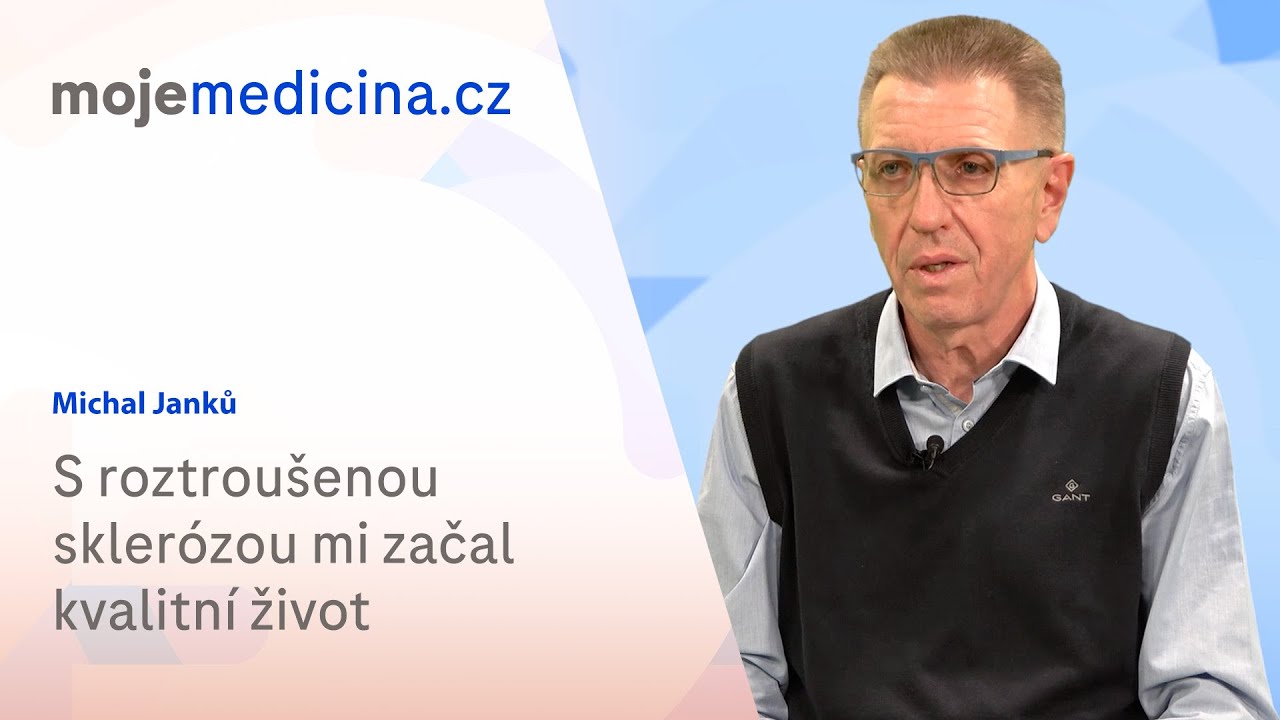 S roztroušenou sklerózou mi začal kvalitní život  | Michal Janků | Moje medicína TV