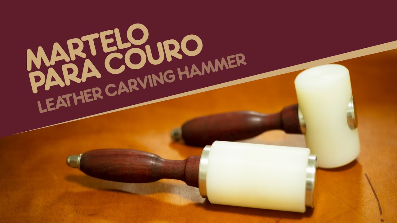 MARTELO PARA COURO  |  LEATHER CARVING HAMMER