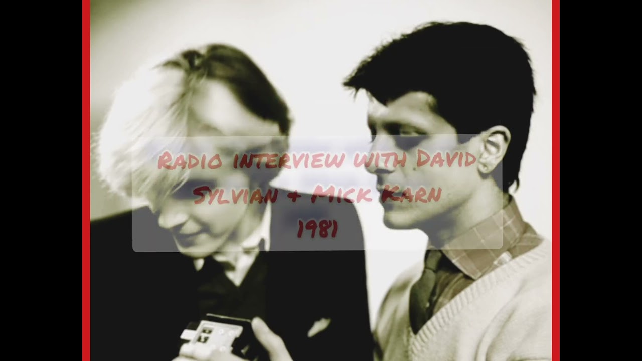 JAPAN  Interview 1981 : The two members, David Sylvian And Mick Karn interviewed on UK radio 1981