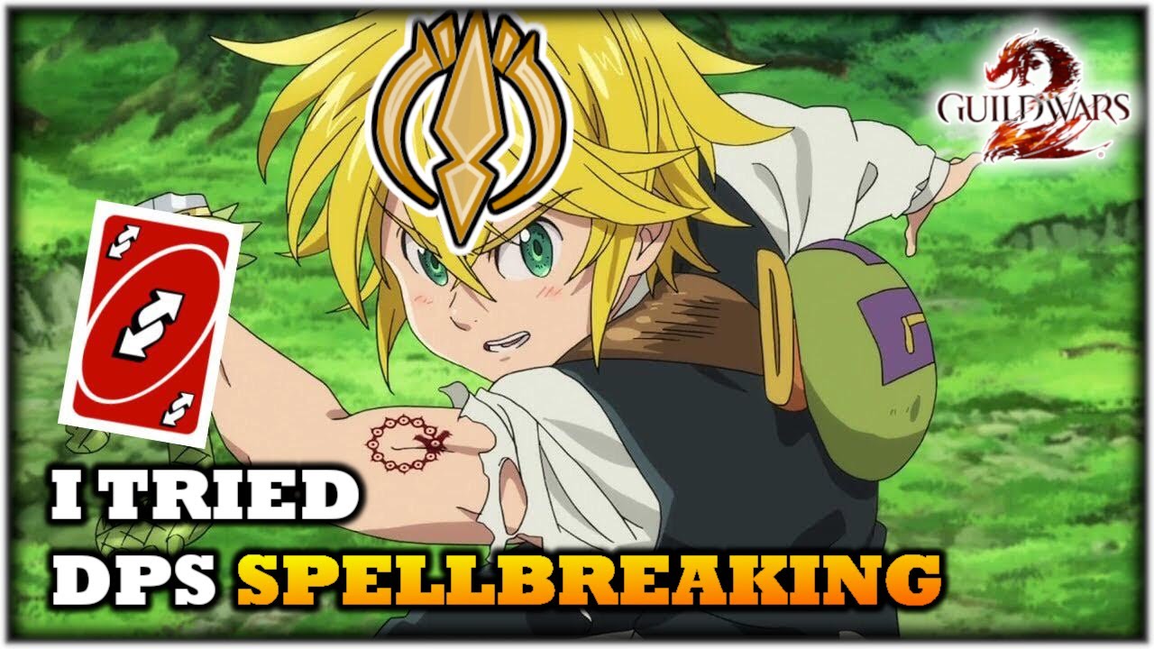 I Tried DPS SPELLBREAKER in Guild Wars 2 - Thoughts