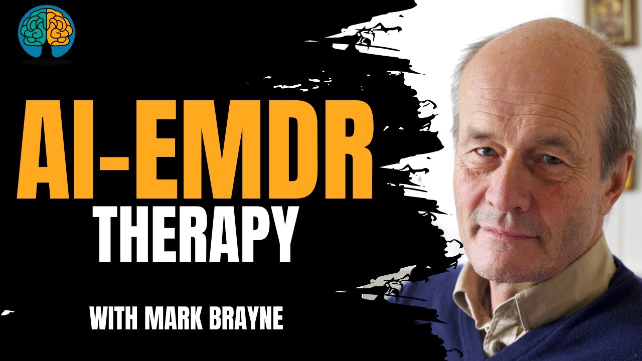 AI-EMDR with Mark Brayne