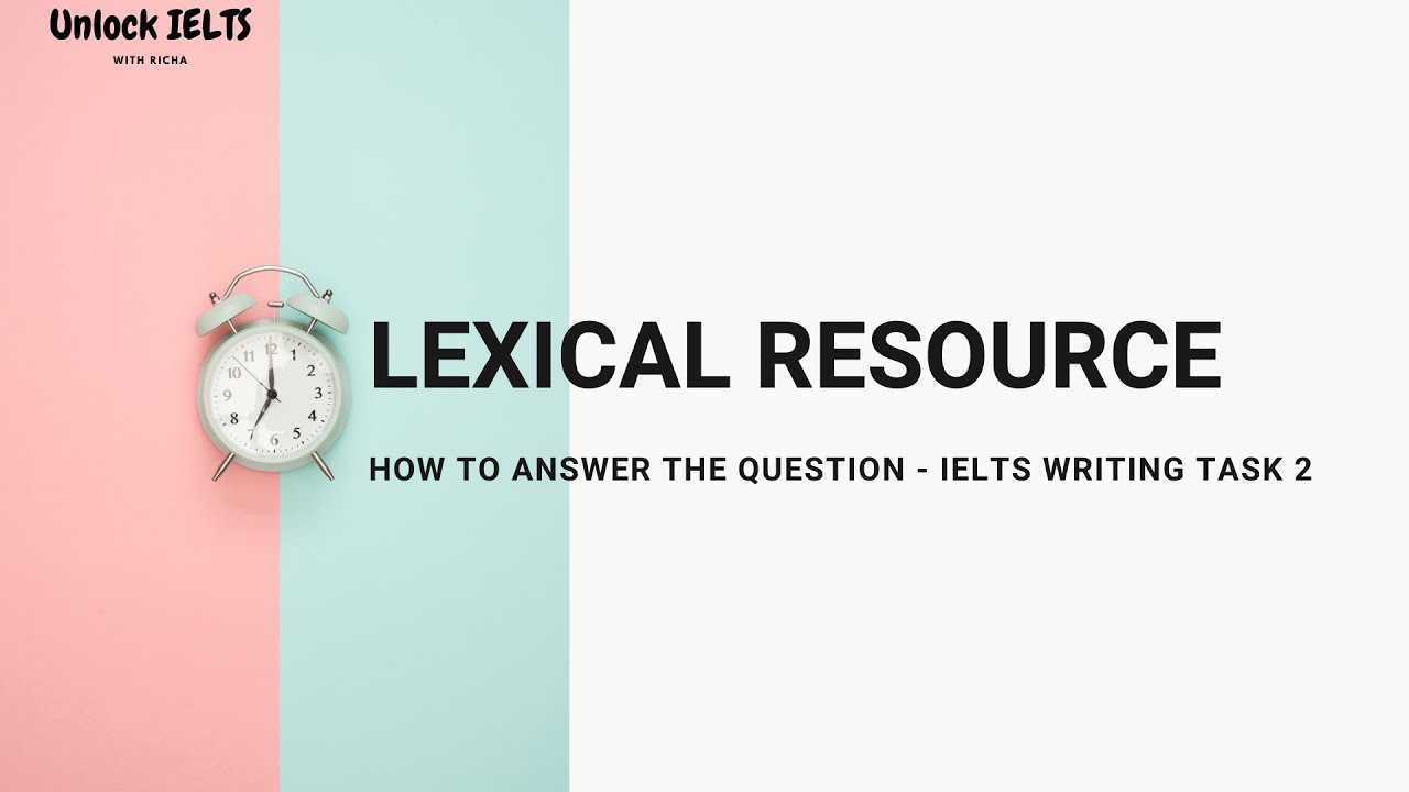 How to improve Lexical Resource Score in IELTS Writing
