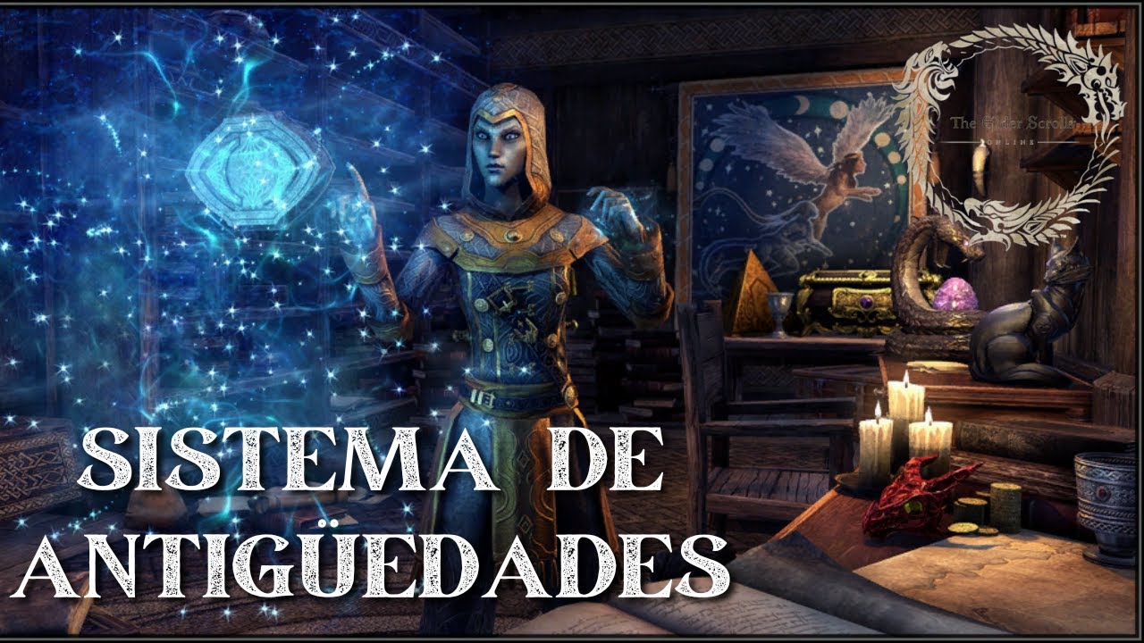 The Elder Scrolls Online - Sistema de Antigüedades