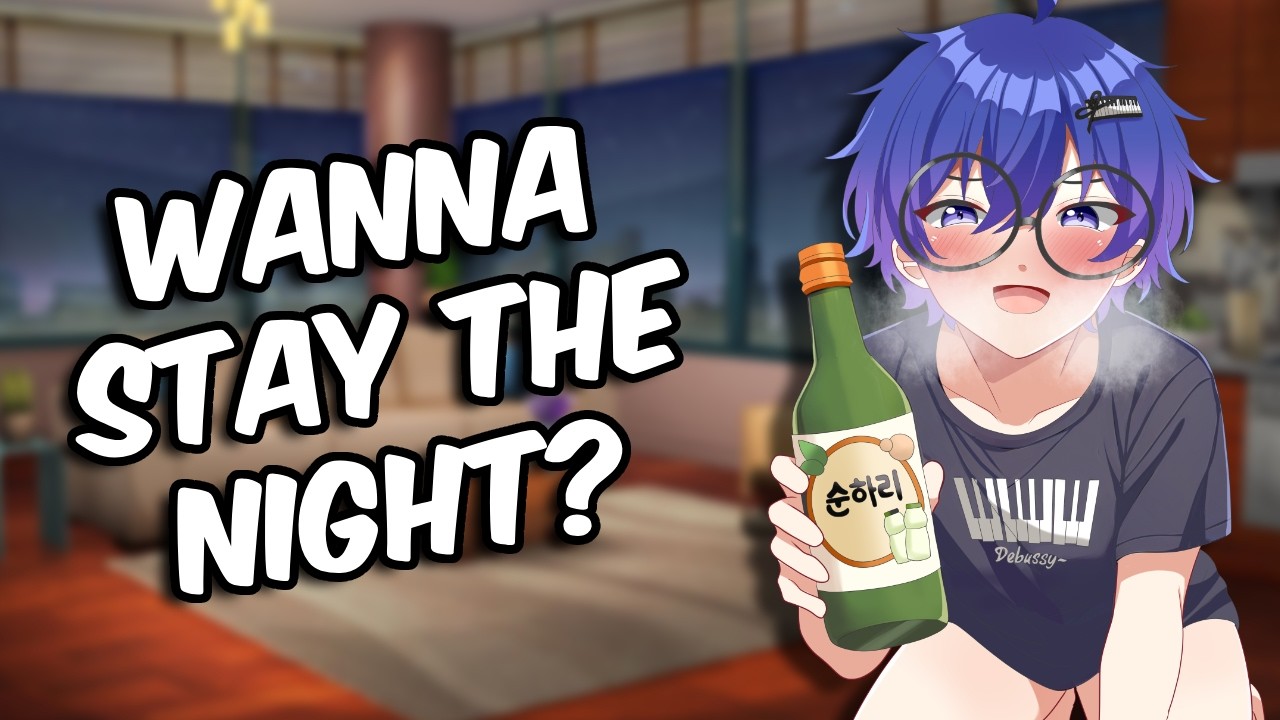 [ASMR] Femboy Friend Had TOO MUCH to Drink 😽🍾