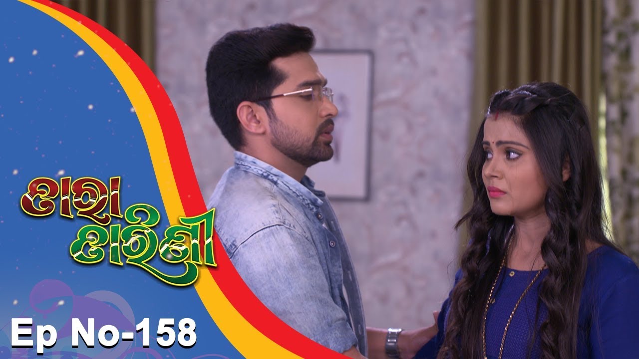Tara Tarini | Full Ep 158 | 8th May 2018 | Odia Serial - TarangTV