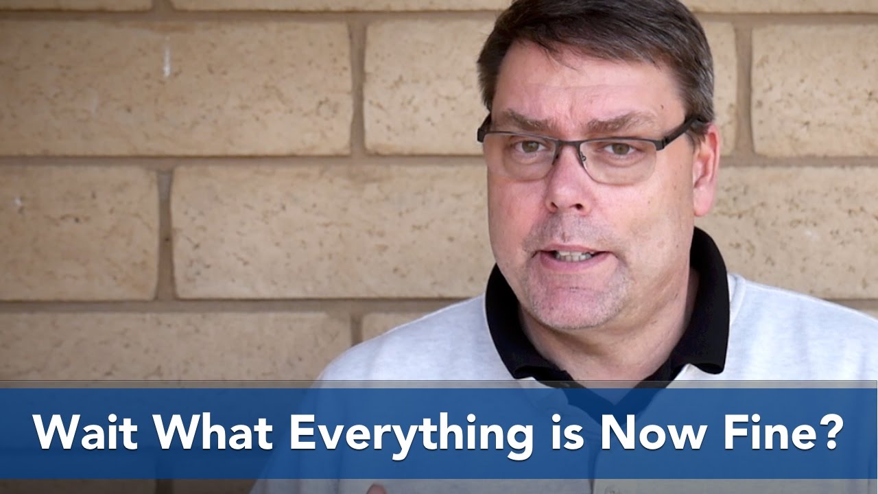 Wait What Everything is Now Fine?
