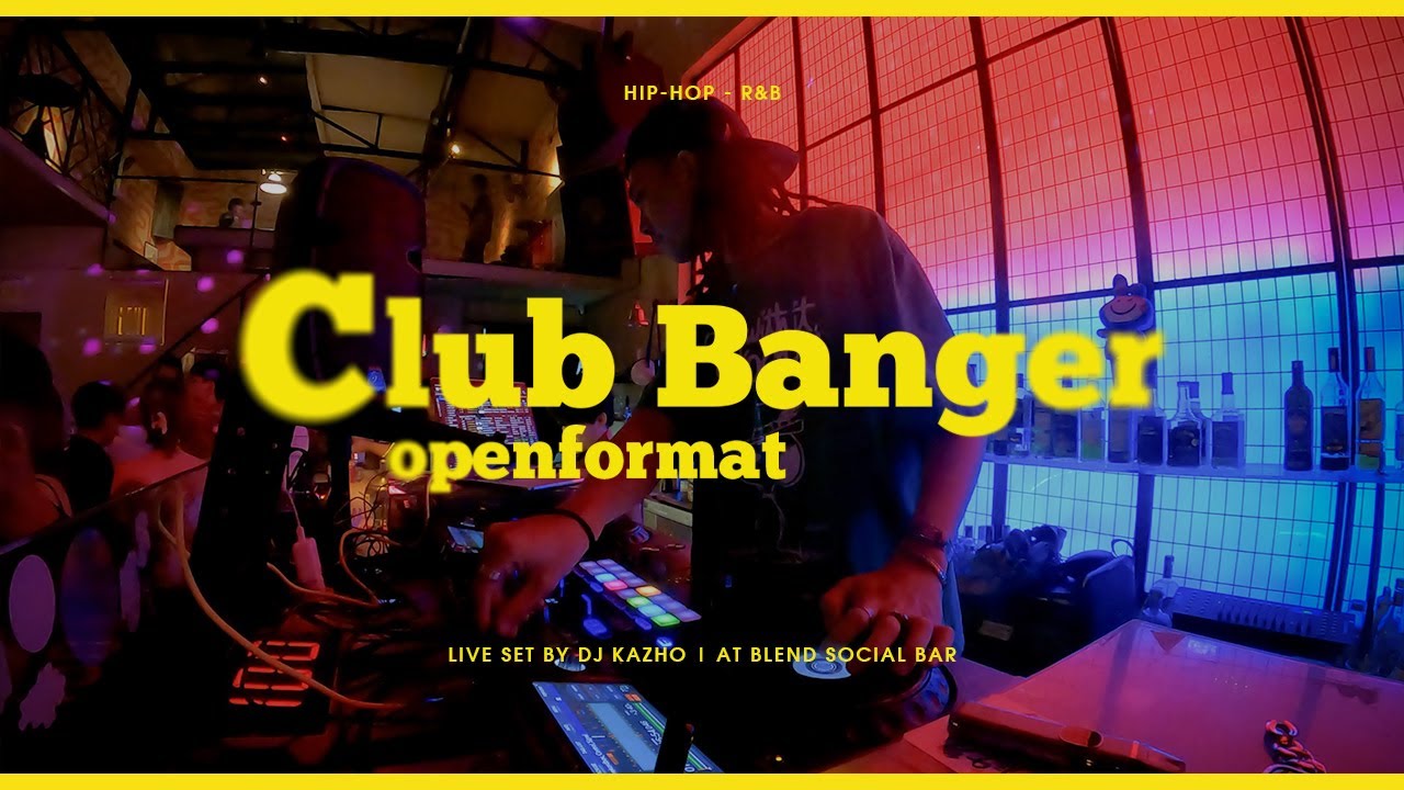 CLUB BANGER OPENFORMAT | LIVE SET BY DJ KAZHO | AT BLEND SOCIAL CLUB | CARDI B , J BALVIN AND MORE