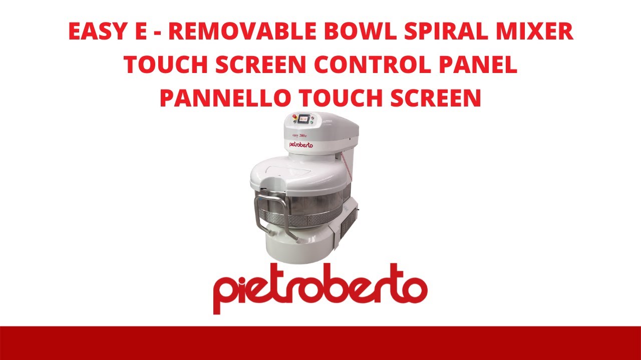 EASY SPIRAL MIXER TOUCH SCREEN CONTROL PANEL - PIETROBERTO
