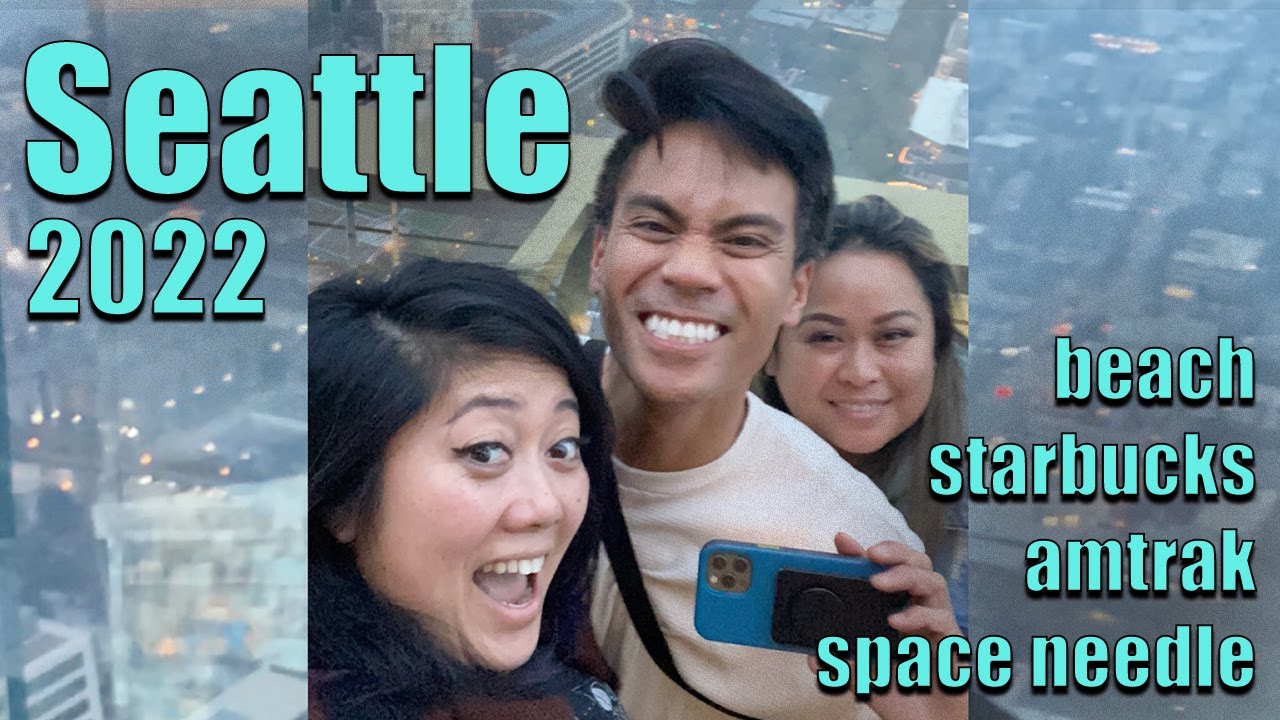 Exploring Seattle 2022