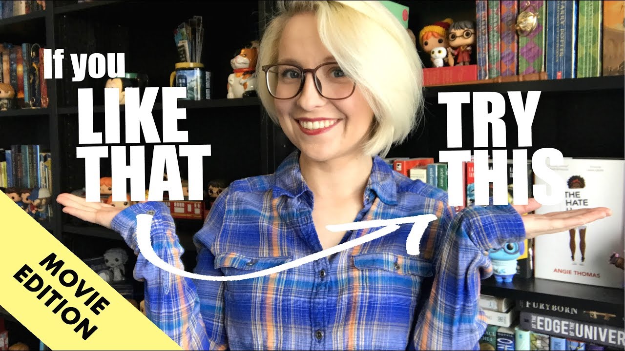 If You Like That, Try This: Movie Edition, Part 2