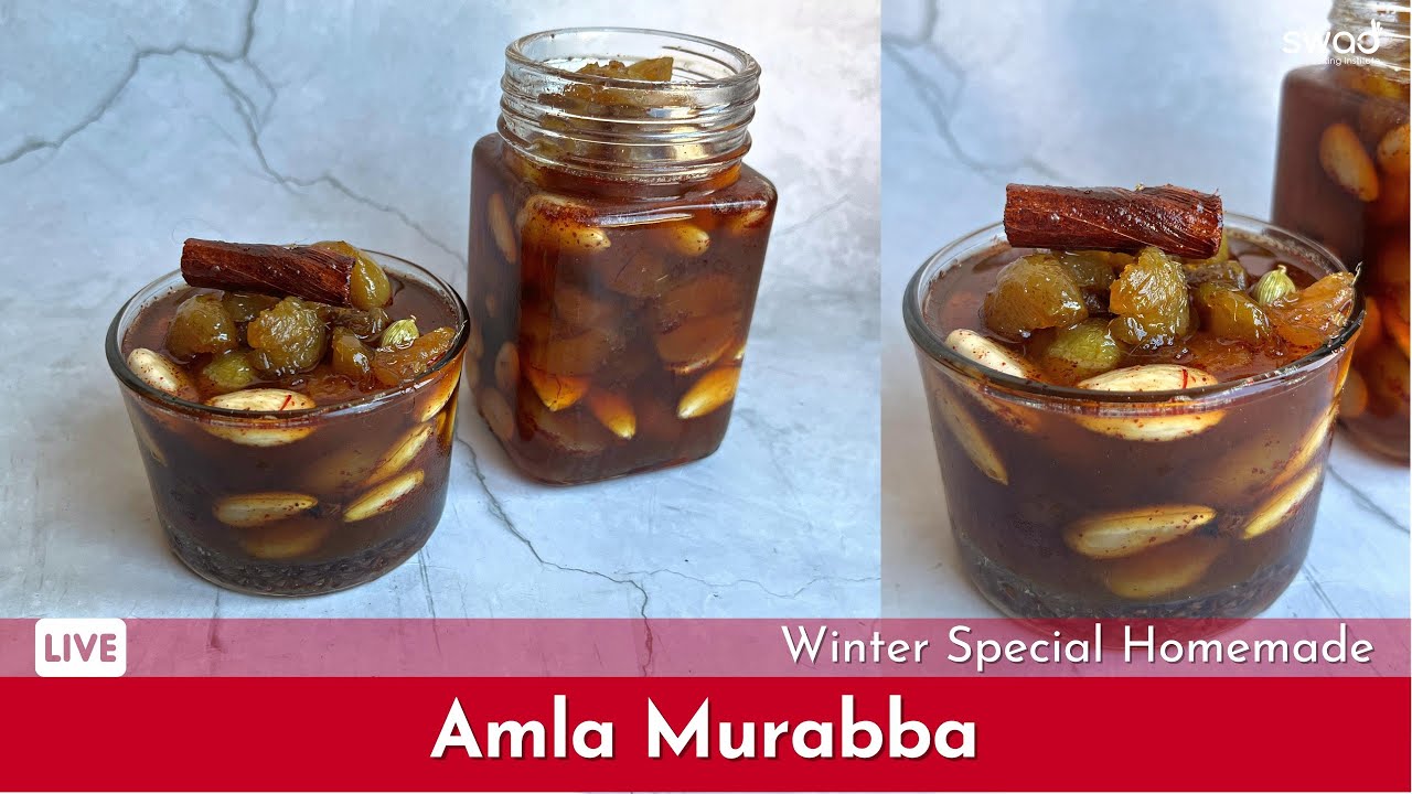 How to make Amla Murabba at home | आंवला मुरब्बा टिप्स के साथ | Winter Special Gooseberry Recipe
