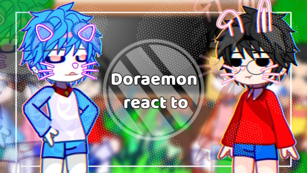 Doraemon react to || Au || Gacha react || Gacha club || by : me || #gacha #doraemon #reaction