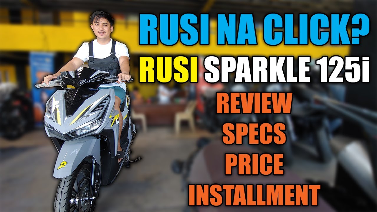 Rusi Sparkle 125i Full Review Price Specs Installment Cash | Akala ko Honda Click Sparkle 125i pala