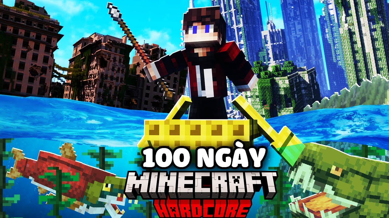 Tóm Tắt Sinh Tồn 100 Ngày Minecraft Thành Phố Lũ Lụt Siêu Khó!