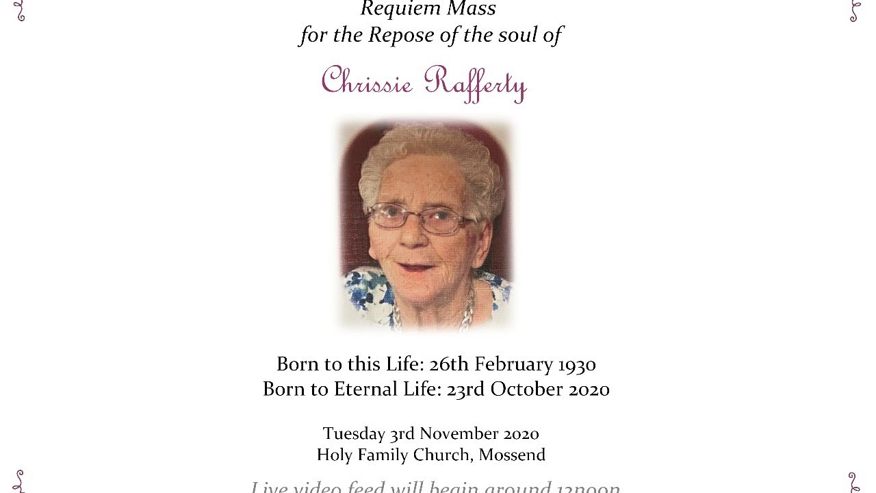 Requiem Mass for the Repose of the Soul of Chrissie Rafferty