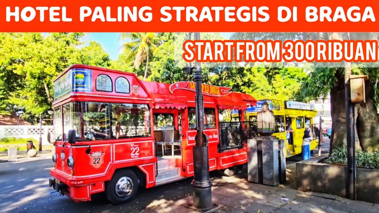 5 LANGKAH KE JALAN BRAGA😍 HOTEL STRATEGIS DI JALAN BRAGA FAVE HOTEL BRAGA