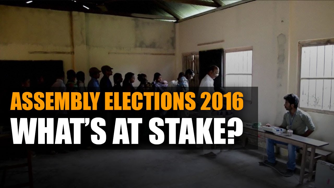 Assembly elections 2016: Here is what's at stake