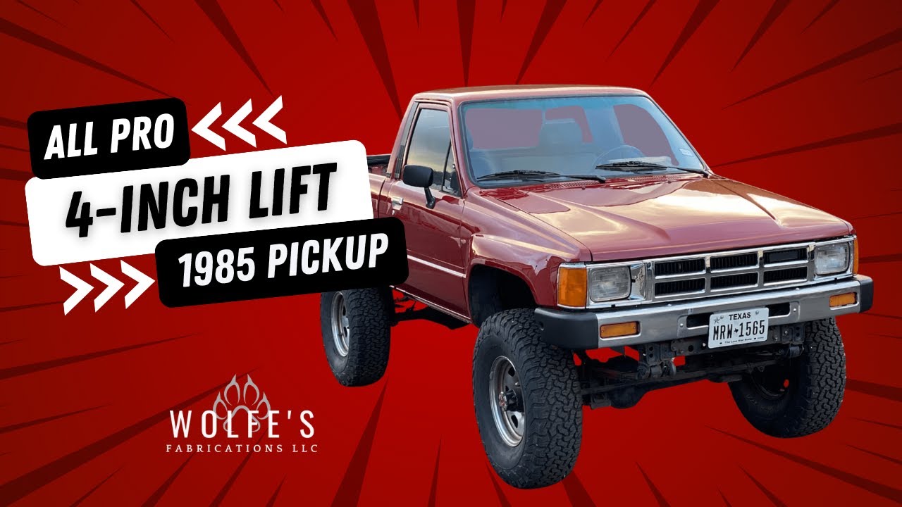 4 Inch All Pro lift on a 85 Toyota pickup