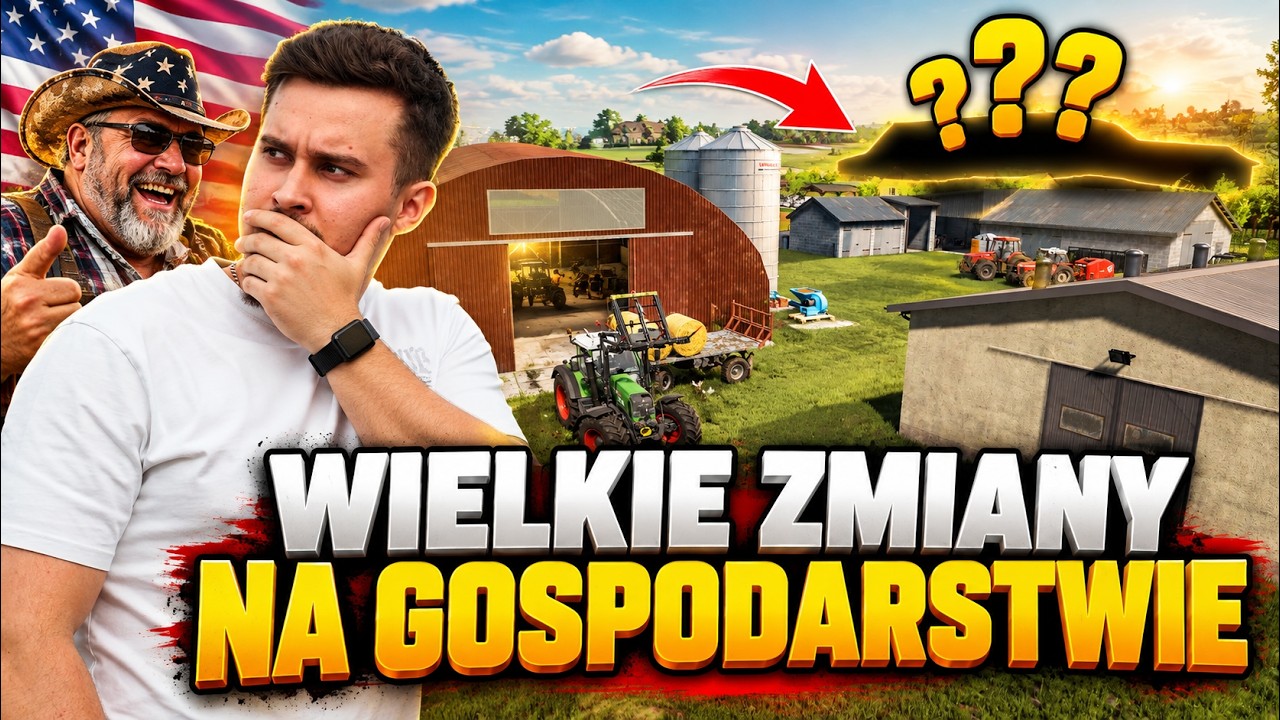 WIELKIE ZMIANY NA GOSPODARSTWIE 😍 WUJEK ZE STAN&Oacute;W POMOŻE MI Z BIZNESEM?┃POLSCY SĄSIEDZI S2┃444