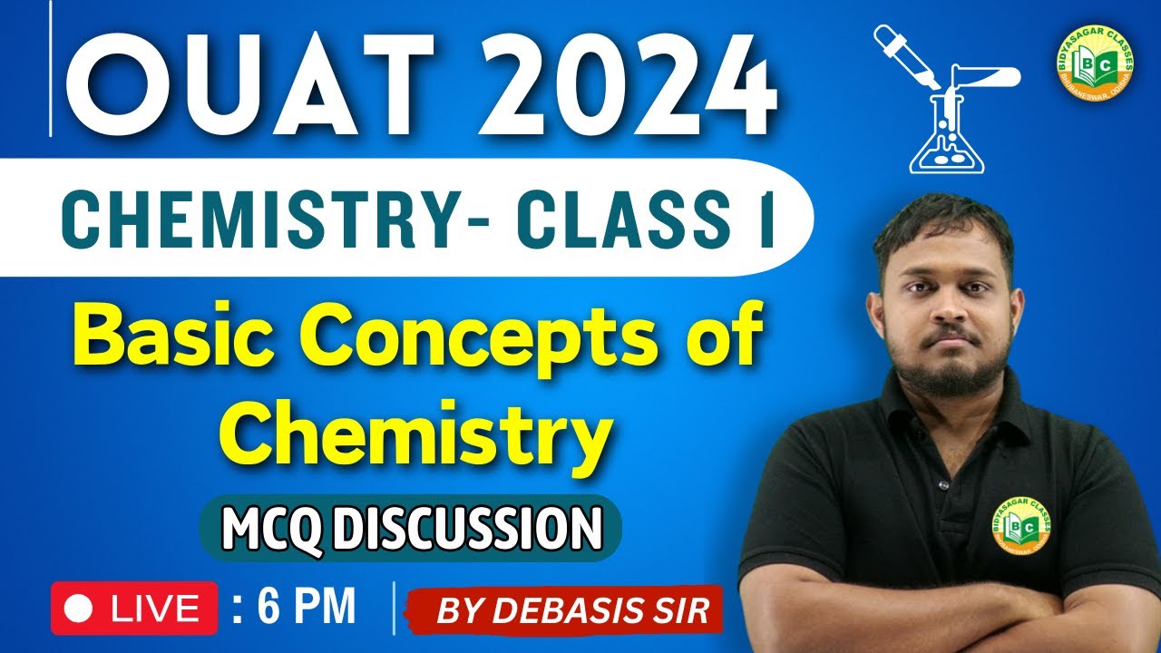 OUAT Entrance 2024 | Chemistry class #1 | Basic Concepts of Chemistry | MCQ #bidyasagarclasses