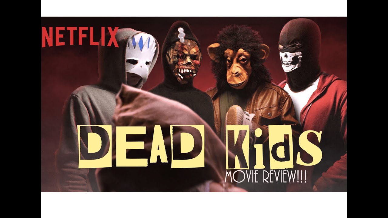 Dead Kids Review!- Netfllix Recommendations!