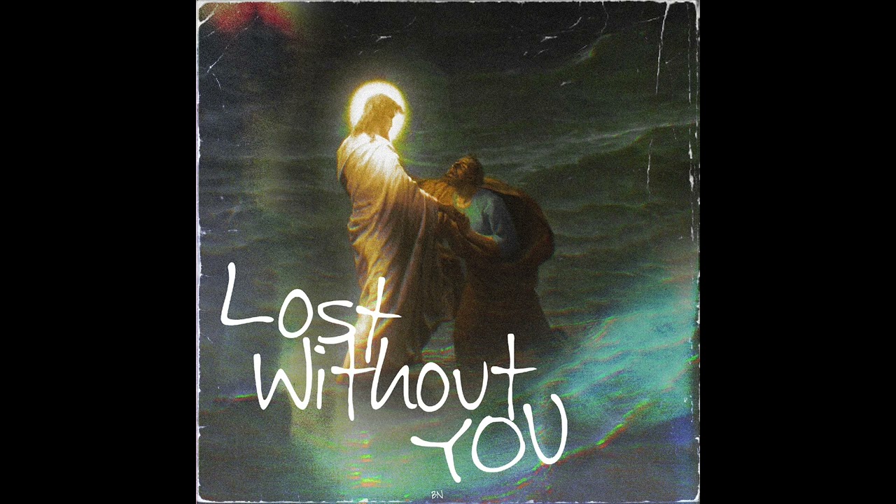 Lost without you
