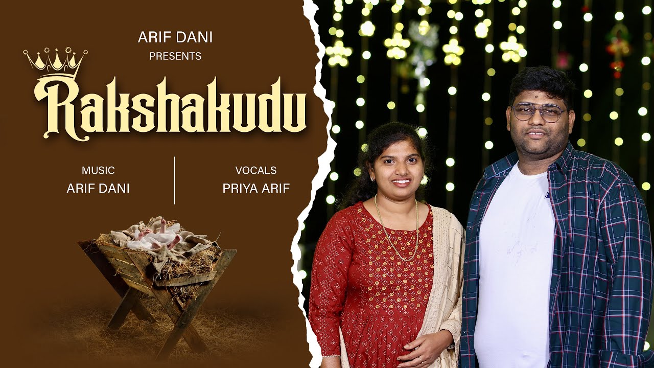 Rakshakudu || రక్షకుడు || Latest New Telugu Christmas Songs 2023 || Priya Arif Dani