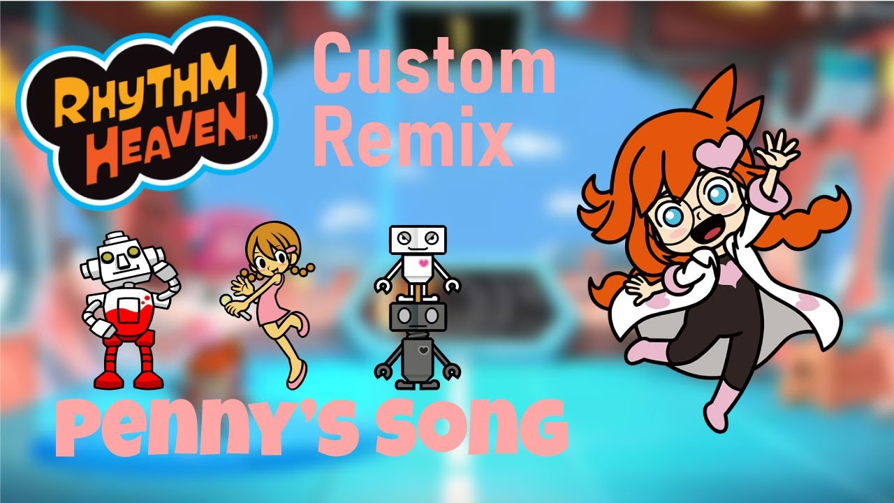 Rhythm Heaven Custom Remix: Penny's song (Warioware Get it Together)