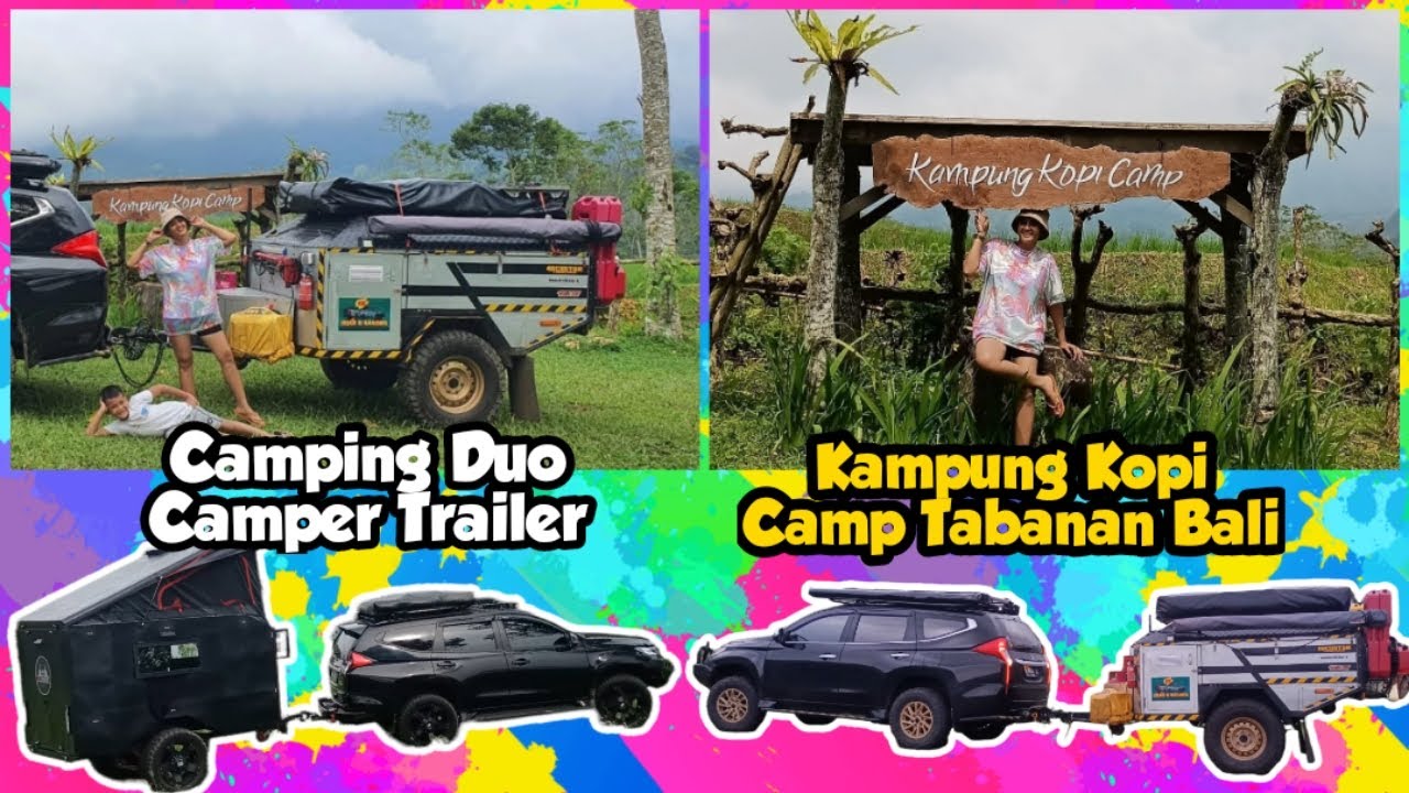Camper Trailer ll Kampung Kopi Camp ll Batungsel Pupuan ll Tabanan Bali ll View Gn Batu Karu