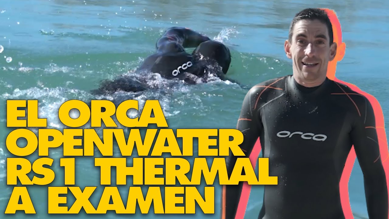 Probamos la línea thermal de Orca 🏊