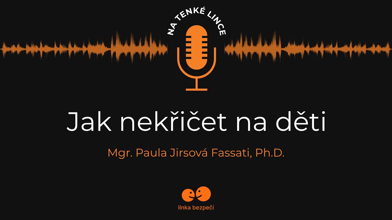 Jak nekřičet na děti