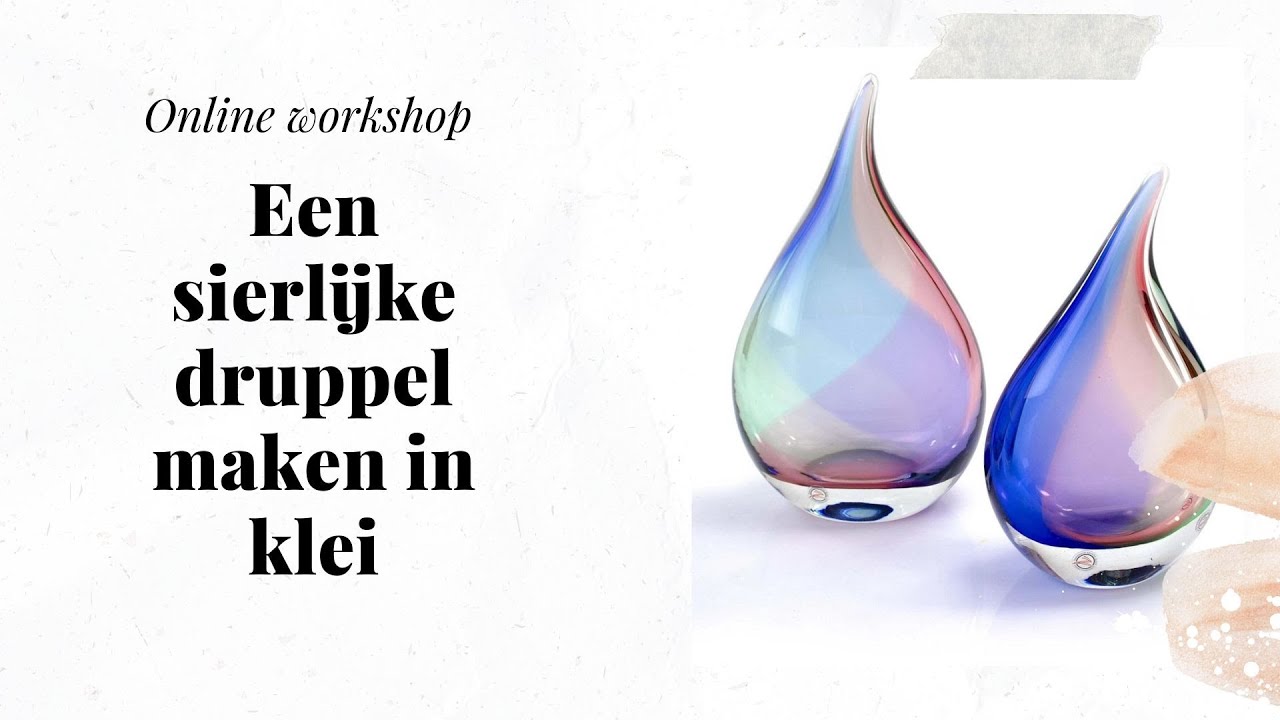 Een druppel maken in klei