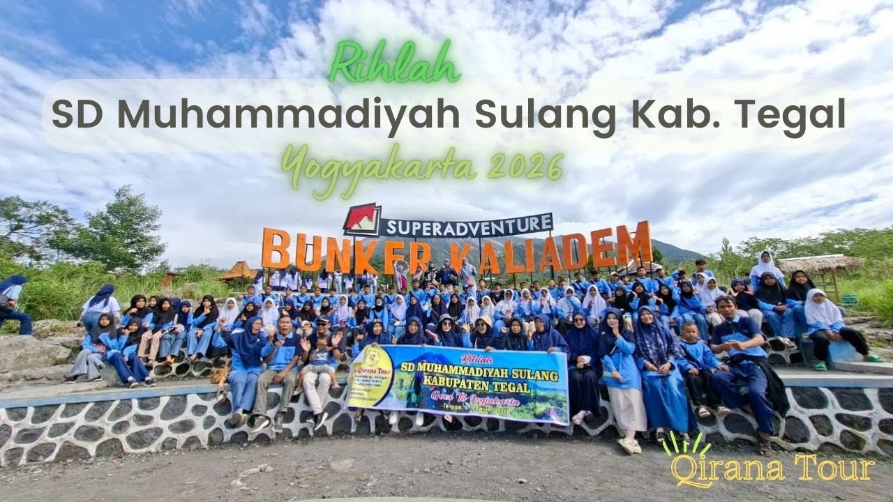 Rihlah SD Muhammadiyah Sulang Kab. Tegal goes to Yogyakarta 2026